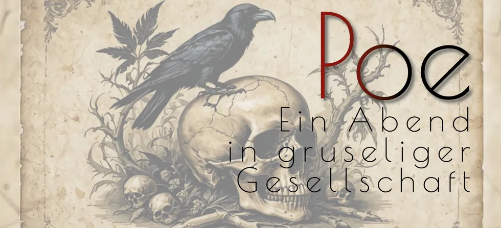 Kulisse, Poe - Ein Abend in gruseliger Gesellschaft
